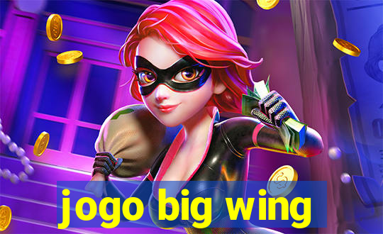 jogo big wing
